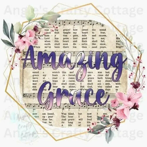 Amazing Grace Song Digital PNG File Angie's Crafty Cottage