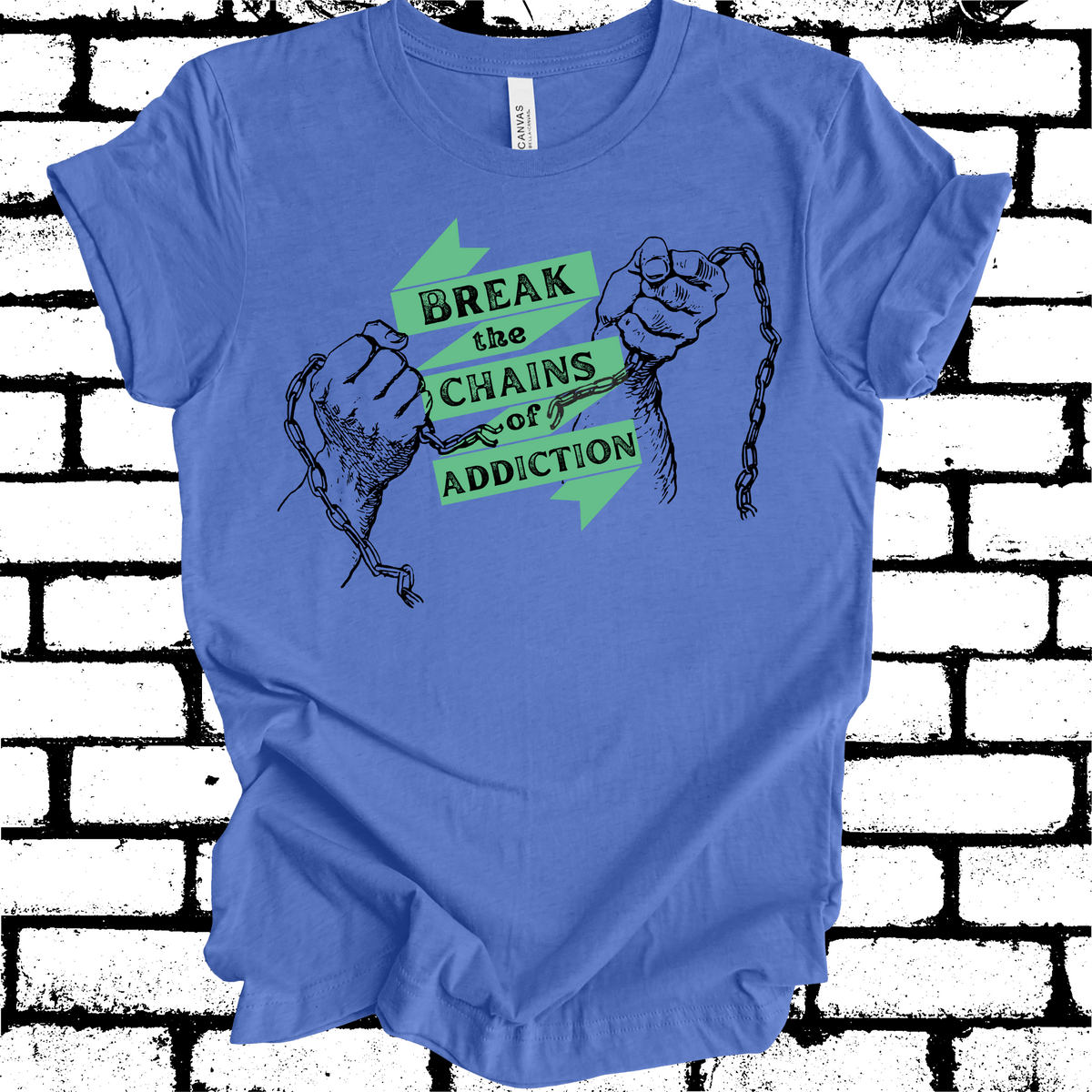 Break the Chains of Addiction DIGITAL DOWNLOAD