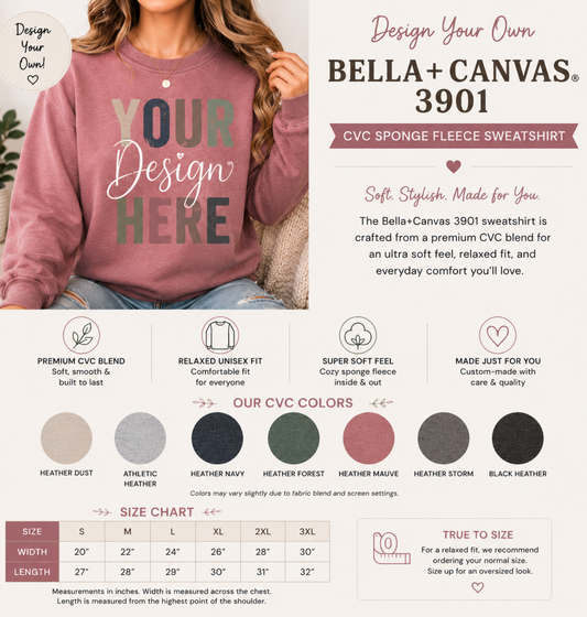 Design Your Own | Bella+Canvas 3901 CVC Custom Sweatshirt