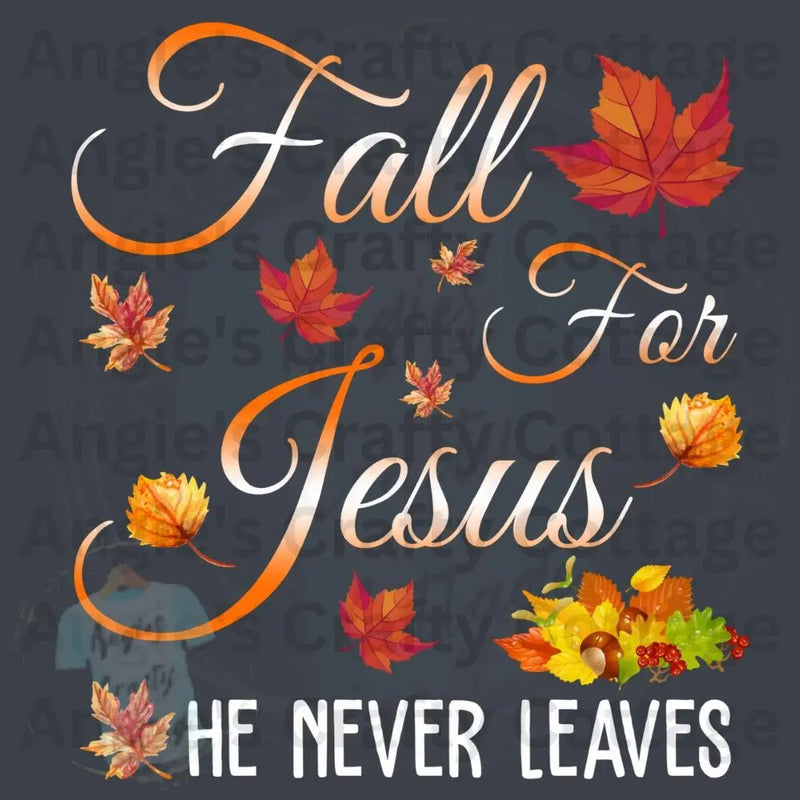 Fall for Jesus DTF Transfer Angie's Crafty Cottage