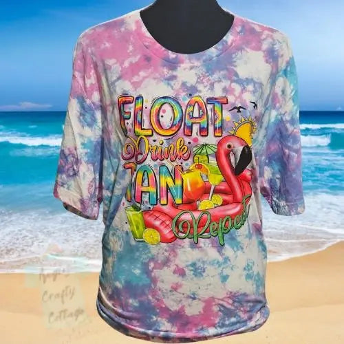 Float, Drink, Tan, Repeat Tie Dye Angie's Crafty Cottage
