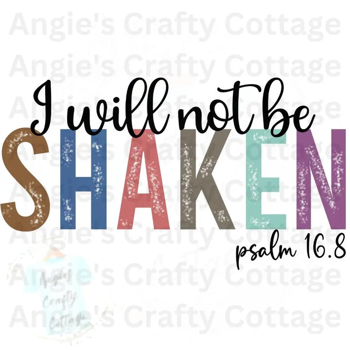 I WILL NOT BE SHAKEN DIGITAL DOWNLOAD Angie's Crafty Cottage