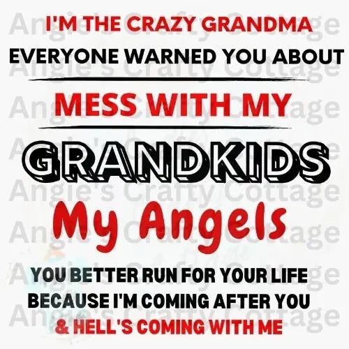 I'M The Crazy Grandma Digital Download Angie's Crafty Cottage