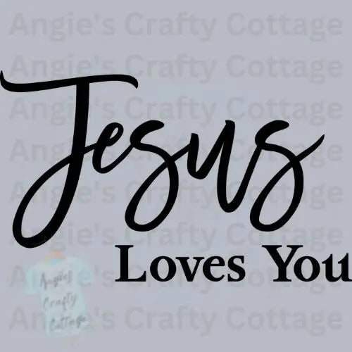 Jesus Loves You Digital Download Angie's Crafty Cottage