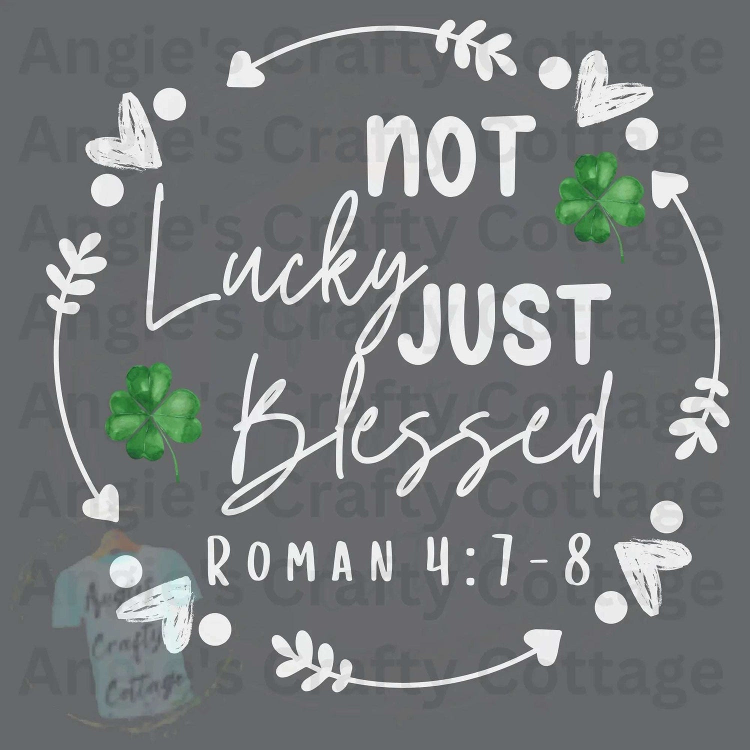 Not Lucky Just Blessed DTF Transfer Angie's Crafty Cottage