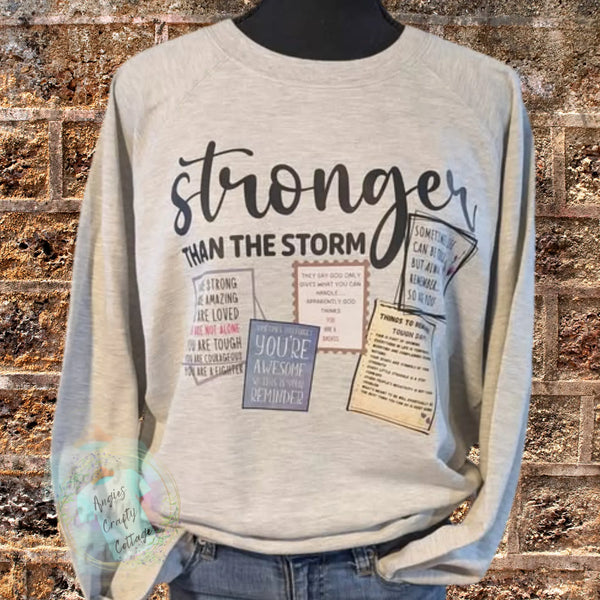 Stronger Than The Storm Crewneck Angie's Crafty Cottage