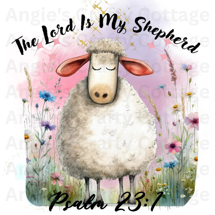 The Lord Is My Shepherd DTF Transfer Angie's Crafty Cottage