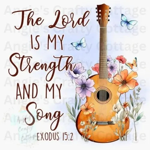 This Lord Is My Strength Digital Download Angie's Crafty Cottage