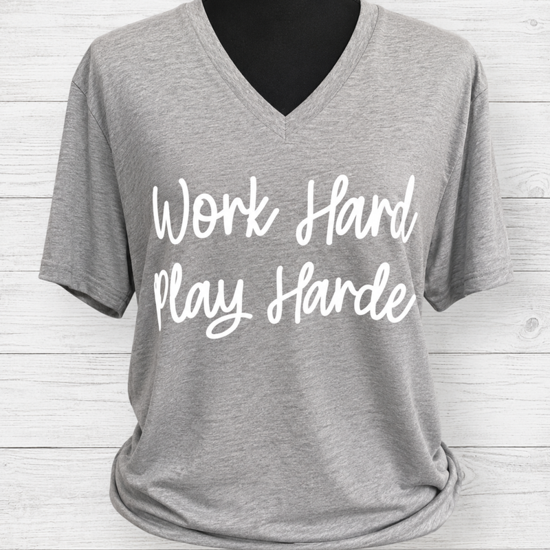 Work Hard Play Harder Graphic Tee | Motivational Shirt for Women | Crew Neck, V-Neck & Racerback Tank