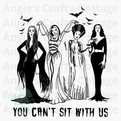 You Can't Sit With Us Digital Download Angie's Crafty Cottage