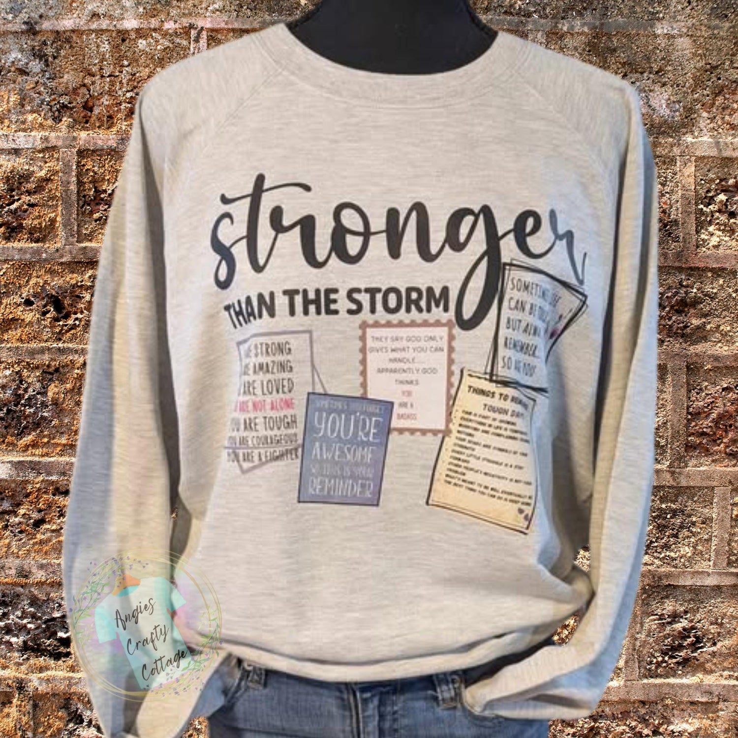 Stronger Than The Storm Sweatshirt: Motivational Mental Health Shirt